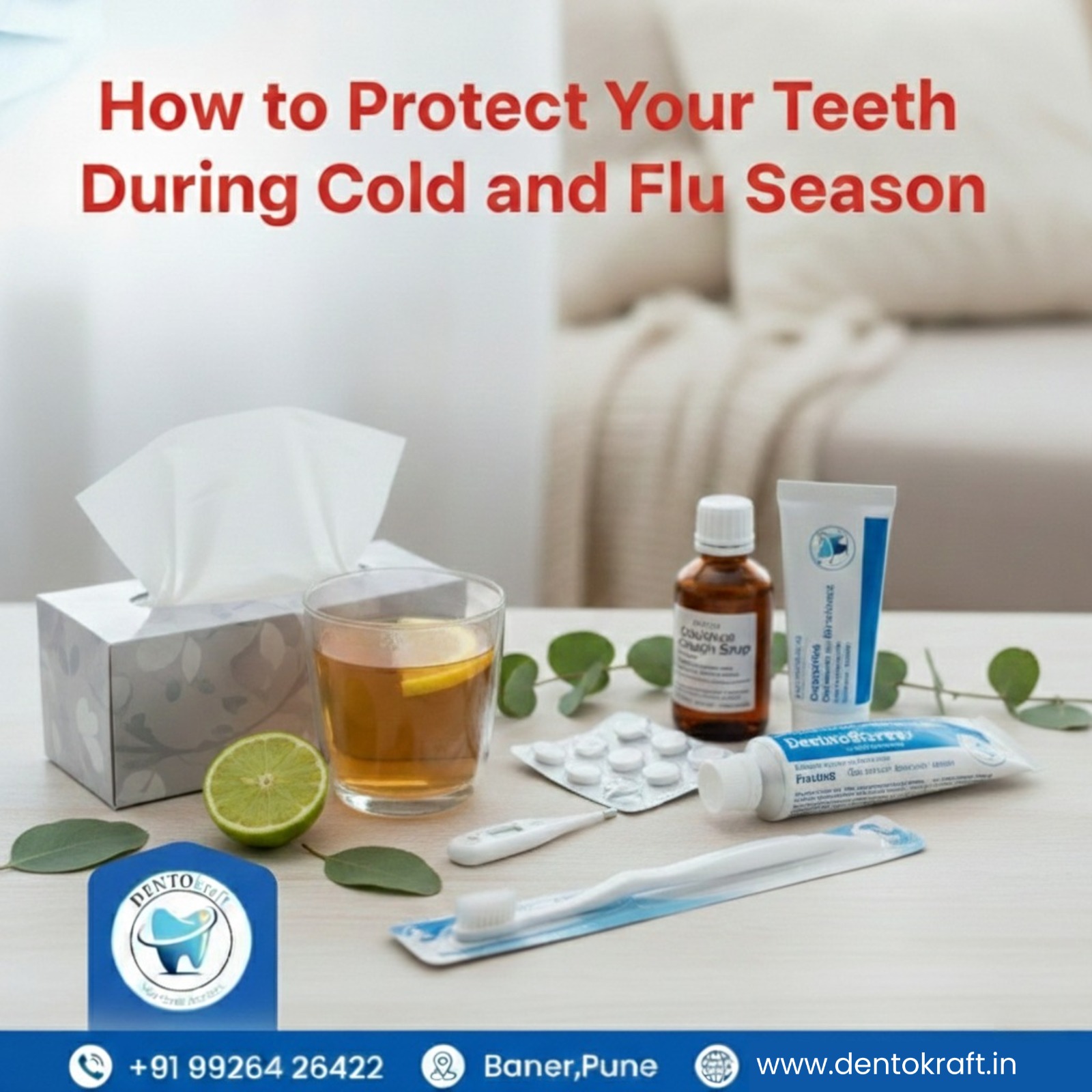 How to Protect Your Teeth During Cold and Flu Season